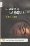 El Señor de la Inquietud