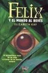 Felix y el Mundo Al Revés