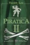 PIRÁTICA VOL. II. EL REGRESO A LA ISLA DEL LORO