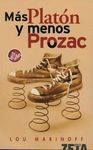 MÁS PLATÓN Y MENOS PROZAC