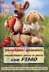 Serie Fimo Nº 15. Divertidos Animales Modelados Pa