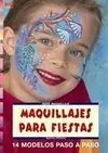 Serie Maquillaje Nº 11. Maquillajes para Fiestas