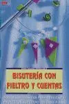 Bisutería con Fieltro y Cuentas