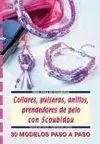 Serie Scoubidou Nº 6. Collares, Pulseras, Anillos,