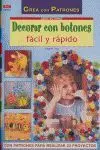 Decorar con Botones Fácil y Rápido