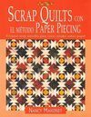 SCRAP QUILTS CON EL METODO PAPER PIECING