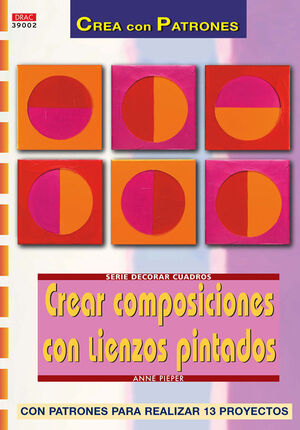 SERIE DECORAR CUADROS Nº 2. CREAR COMPOSICIONES CO
