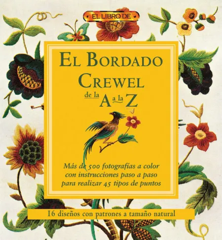 El Bordado Crewell de la a a la Z