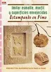 Serie Fimo Nº 20. Imitar Esmalte, Marfil y Superfi