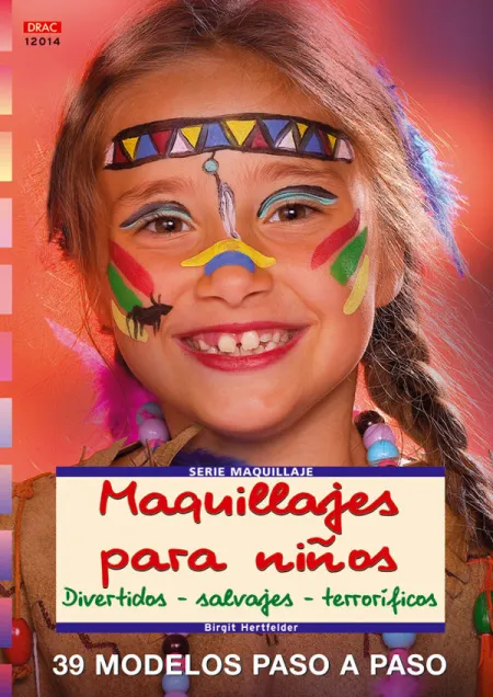 Serie Maquilleje Nº 14. Maquillajes para Niños. Di