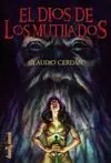 El Dios de los Mutilados