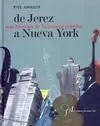 De Jerez a Nueva York