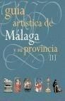 GUÍA ARTÍSTICA DE MÁLAGA Y SU PROVINCIA