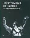 Luces y Sombras del Flamenco