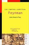 FEYNMAN. LOS CAMINOS CUÁNTICOS