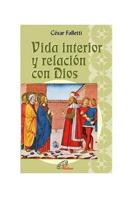 Vida Interior y Relacion con Dios