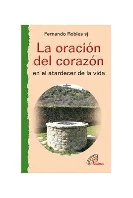 La Oración del Corazón