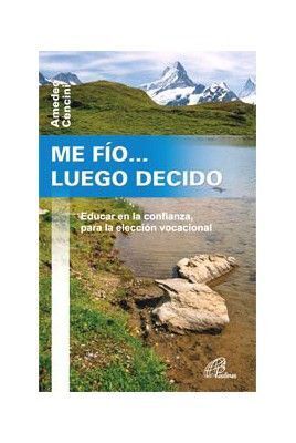 ME FÍO-- LUEGO DECIDO