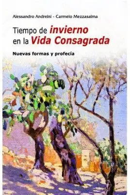Tiempo de Invierno en la Vida Religiosa