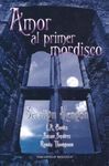 AMOR AL PRIMER MORDISCO