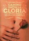 Camino Hacia la Gloria