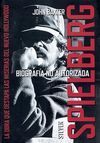 STEVEN SPIELBERG. BIOGRAFÍA NO AUTORIZADA