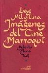 LAS MIL Y UNA IMÁGENES DEL CINE MARROQUÍ