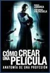 Cómo Crear una Película