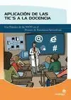 Aplicación de las Tic S a la Docencia