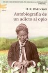 AUTOBIOGRAFÍA DE UN ADICTO AL OPIO