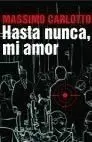Hasta Nunca, mi Amor