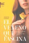 EL VENENO QUE FASCINA
