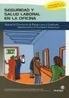 Seguridad y Salud Laboral en la Oficina