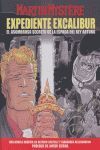 EXPEDIENTE EXCALIBUR. EL ASOMBROSO SECRETO DE LA ESPADA DEL REY ARTURO
