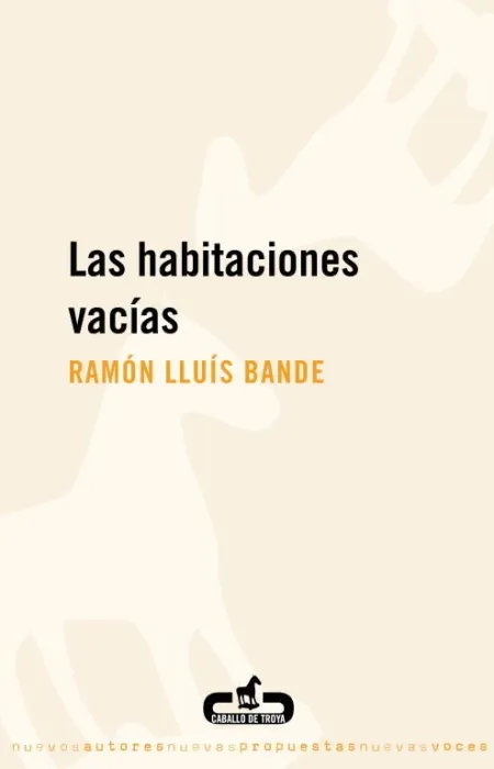 Las Habitaciones Vacías
