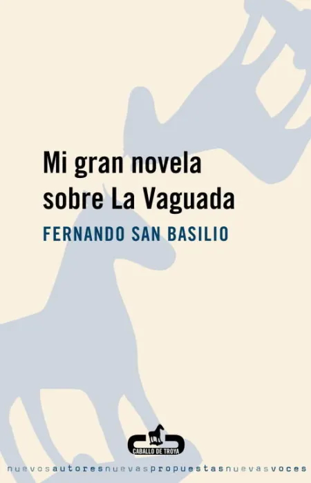 Mi Gran Novela Sobre la Vaguada