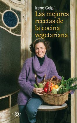 LAS MEJORES RECETAS DE LA COCINA VEGETARIANA