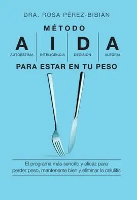 El Método Aida para Estar en tu Peso