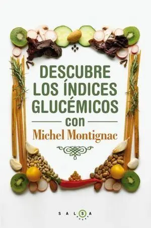 Descubre los Índices Glucémicos con Michel Montign