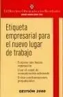 Etiqueta Empresarial para el Nuevo Lugar de Trabajo