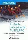 El Cliente Más Exigente, tú Equipo