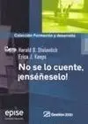 No se lo Cuente, ¡Enséñeselo!