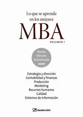 Lo que se Aprende en los Mejores Mba Vol. 1 2007