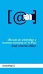 MANUAL DE URBANIDAD Y BUENAS MANERAS EN LA RED