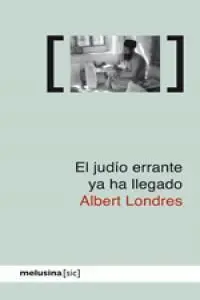 Judío Errante Ha Llegado, el
