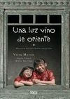 UNA LUZ VINO DE ORIENTE