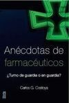 ANÉCDOTAS DE FARMACÉUTICOS