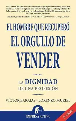 El Hombre que Recuperó el Orgullo de Vender
