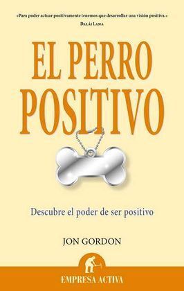 EL PERRO POSITIVO