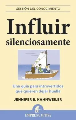 Influir Silenciosamente